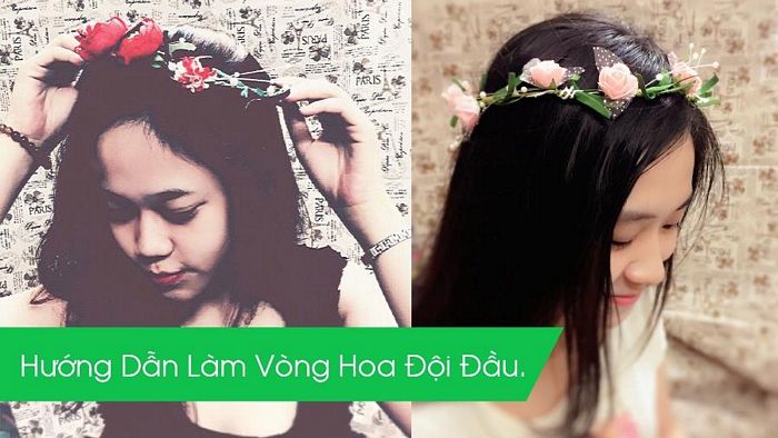 Hướng dẫn làm vòng hoa đội đầu