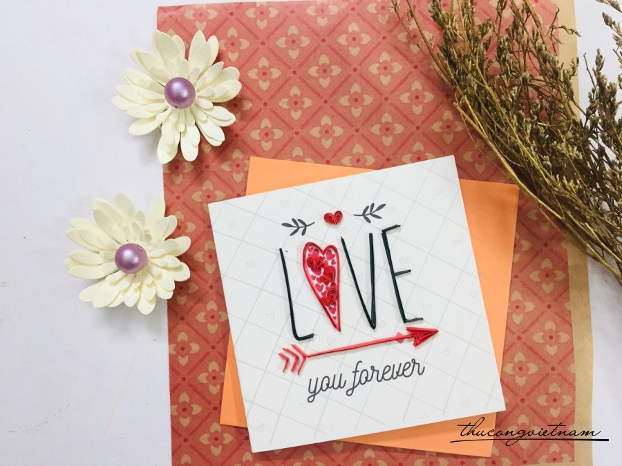 Thiệp Quilling 10*10cm- Love You Forever