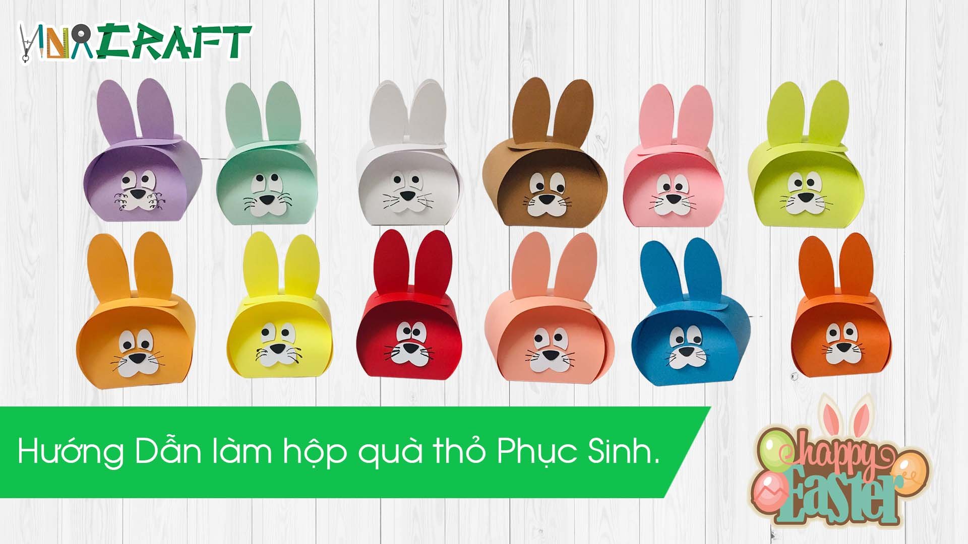 Hướng dẫn làm hộp quà hình thỏ Easter's day