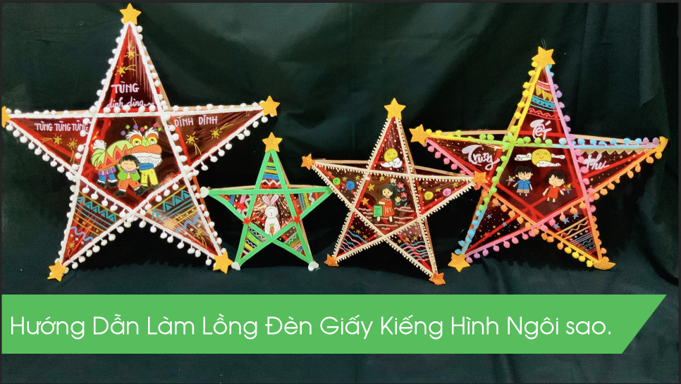 Hướng Dẫn Làm Lồng Đèn Giấy Kiếng Hình Ngôi Sao