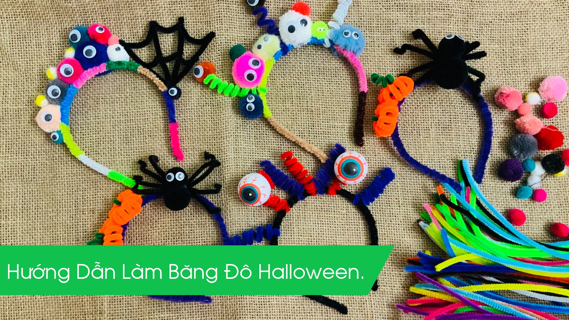 Video Hướng Dẫn Làm Băng Đô Halloween