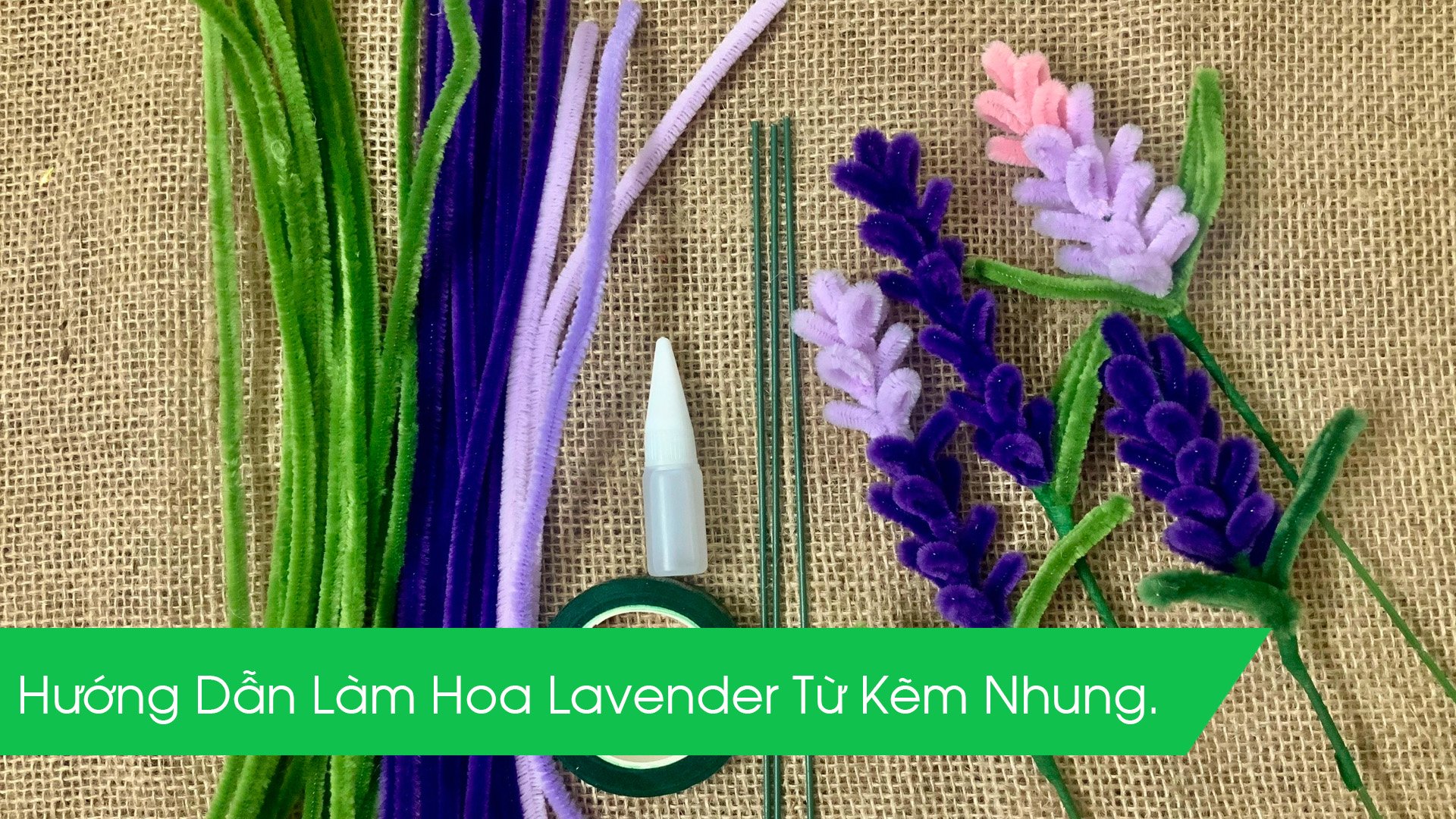 Hướng Dẫn Làm Hoa Lavender Từ Kẽm Nhung