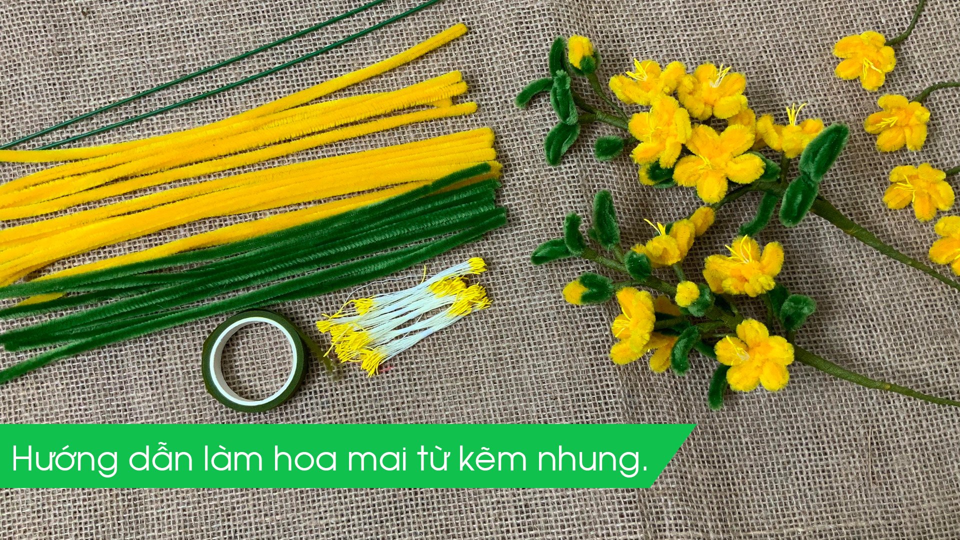 Video Hướng Dẫn Làm Hoa Mai Từ Kẽm Nhung